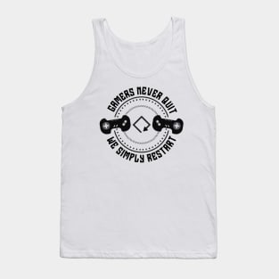 Gamers never quit we simply restart Tank Top